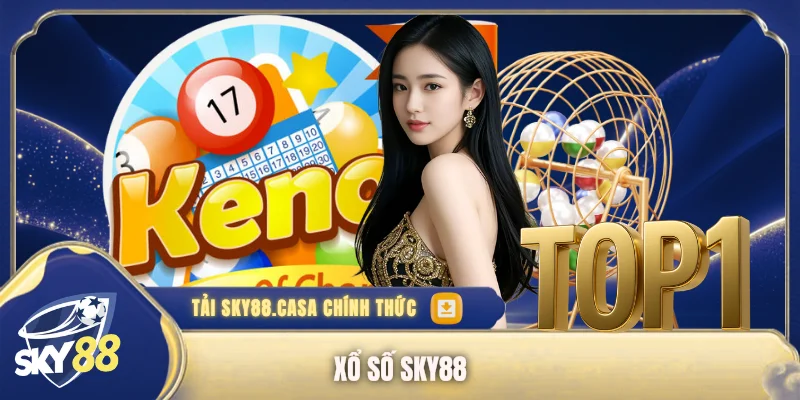 Xổ Số SKY88 - Điểm Hẹn Săn Số Và Cơ Hội Bứt Phá Mỗi Ngày